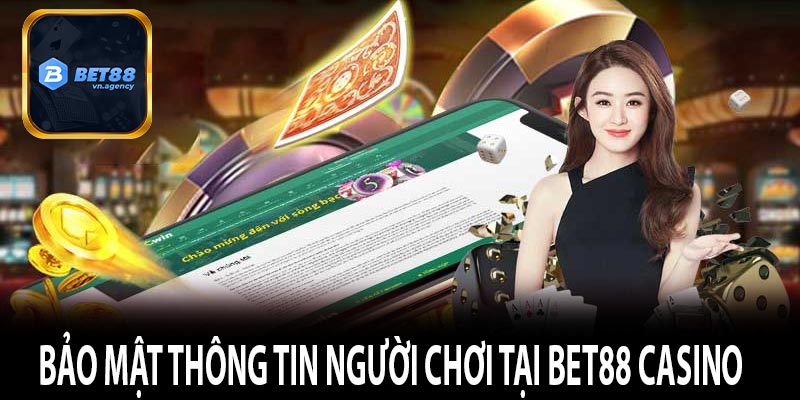 Bảo mật thông tin người chơi tại Bet88 Casino